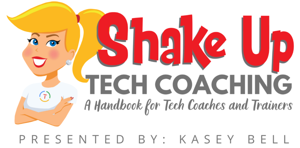 Kasey Bell, Shake Up Tech Coaching, ISTE20