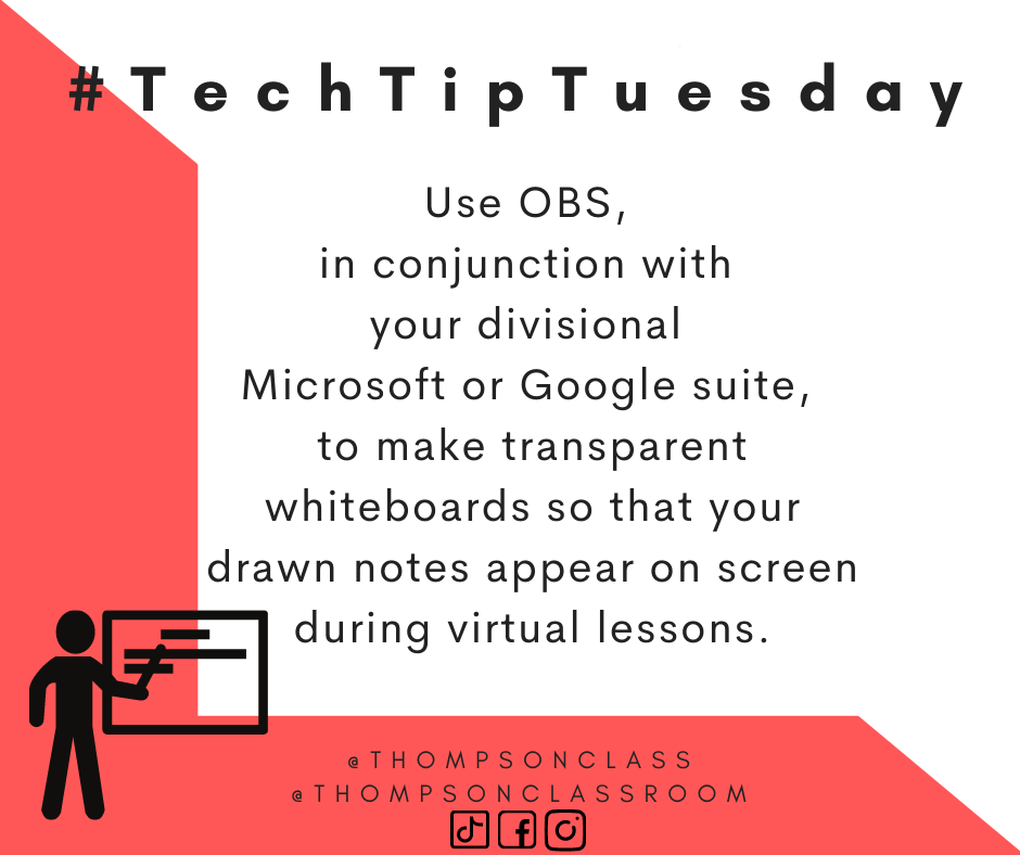 Tech Tip Tuesday, use OBS in conjunction with your divisional microsoft or google suite to make transparent whiteboards so that your drawn notes appear on screen during virtual lessons