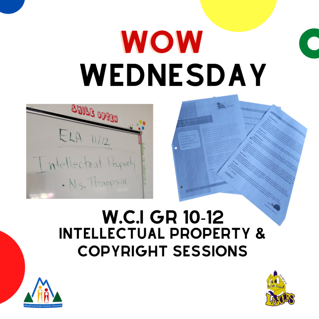 WOW Wednesday, winnipegosis collegiate, intellectual property and copyright