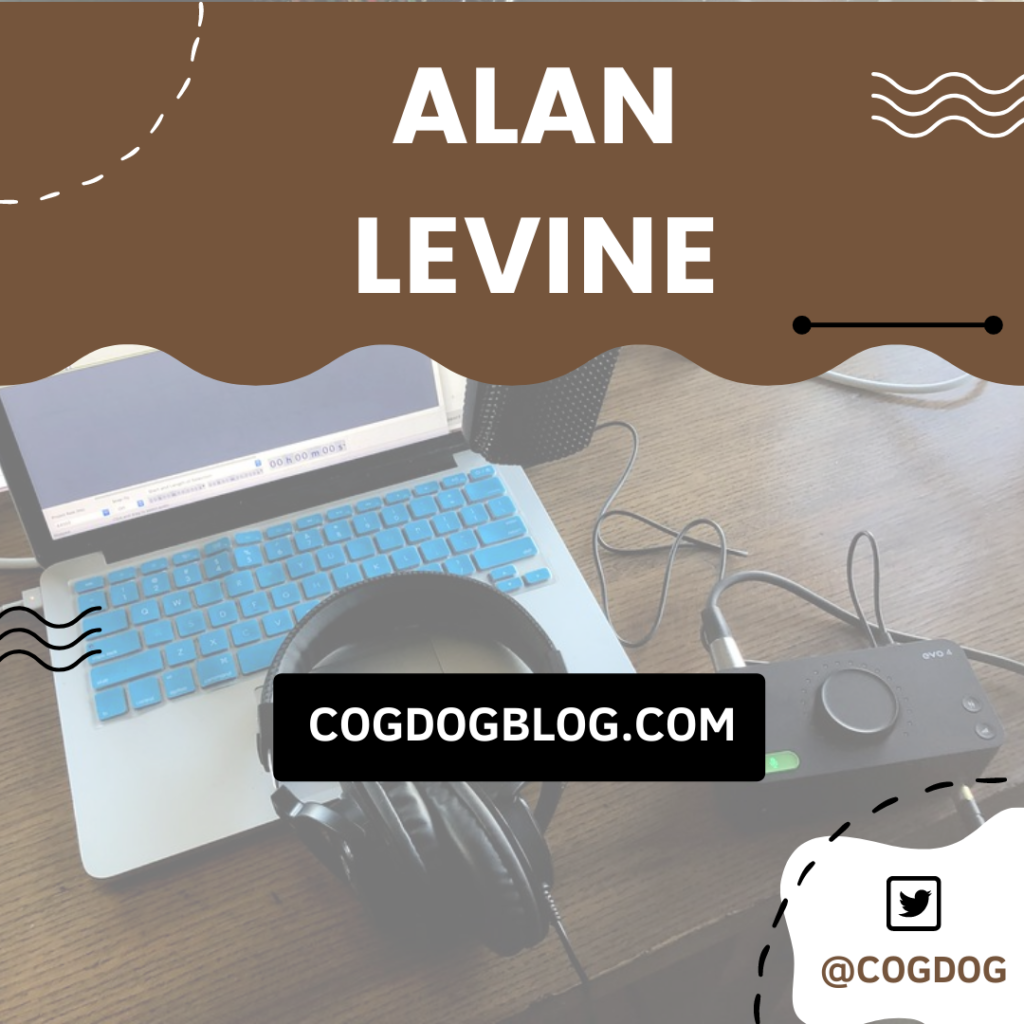 Follow Friday, Alan Levine, www.cogdogblog.com @cogdog on Twitter