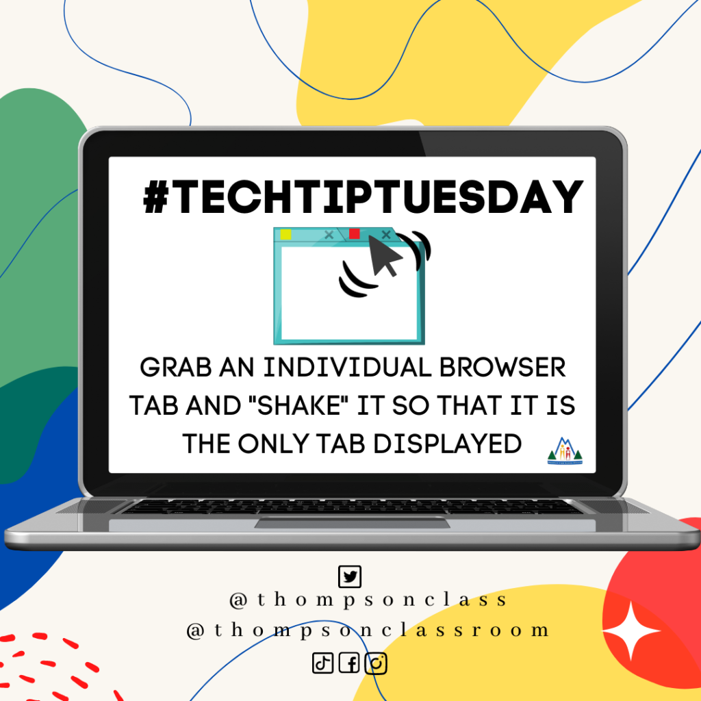 Tech Tip Tuesday, grab an individual browser tab and shake it so that it is the only tab displayed