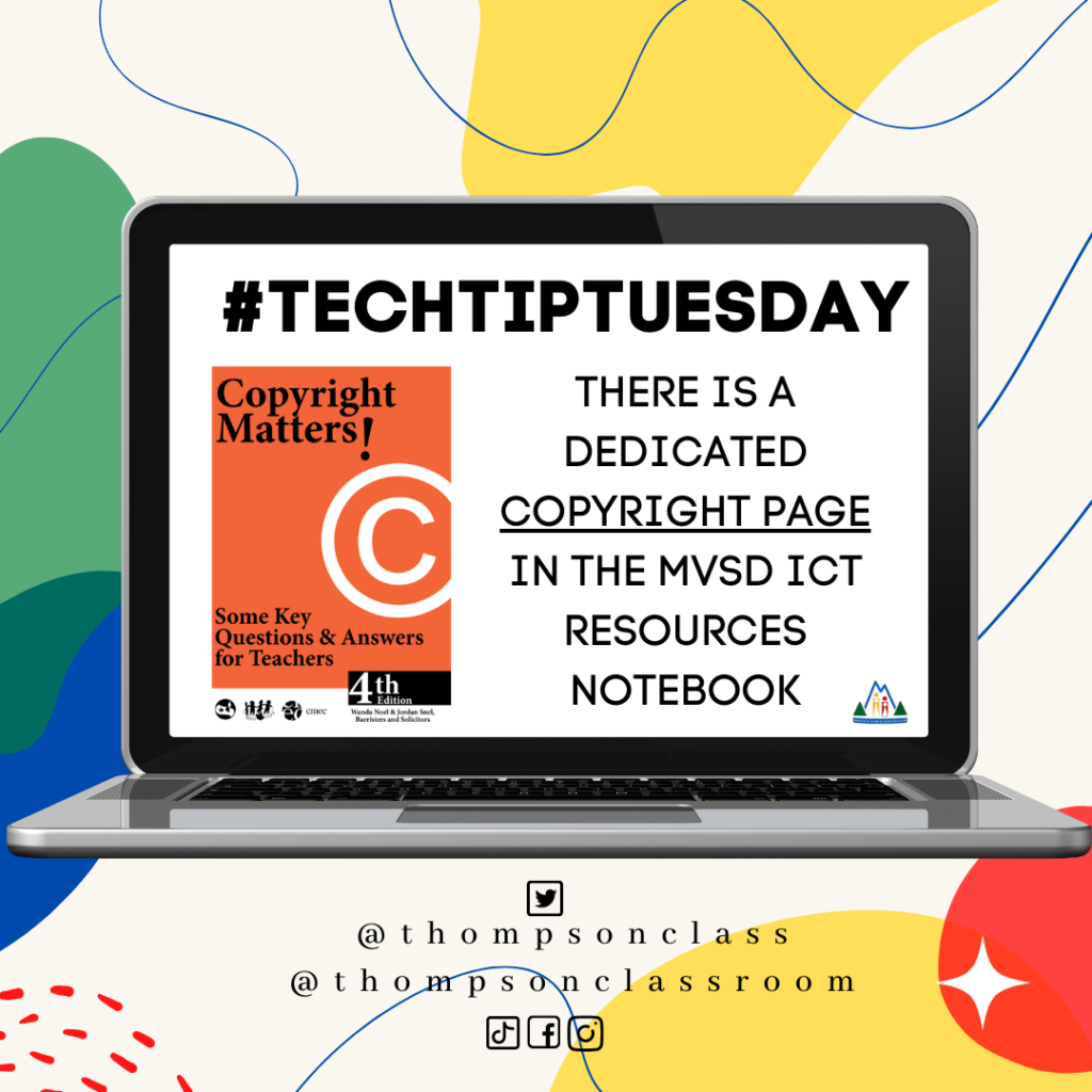 Tech Tip Tuesday, there is a dedicated copyright page in the mvsd ict resources notebook