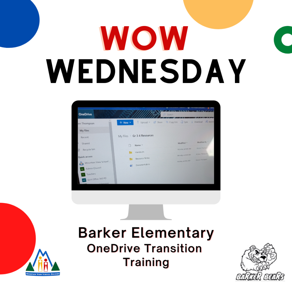 WOW Wednesday, Barker Elementary, OneDrive Transition Training