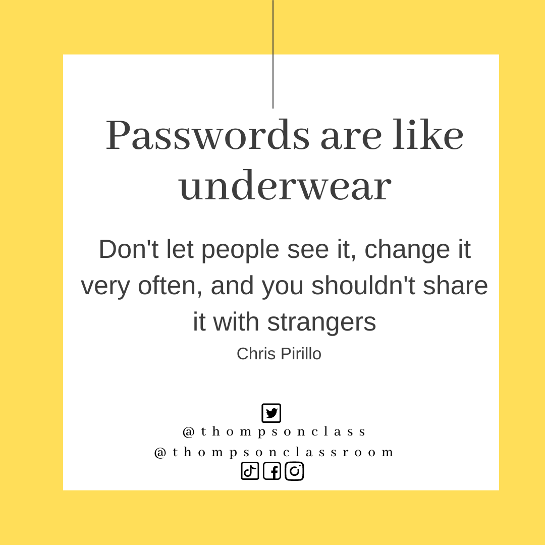 Passwords Are Like Underwear