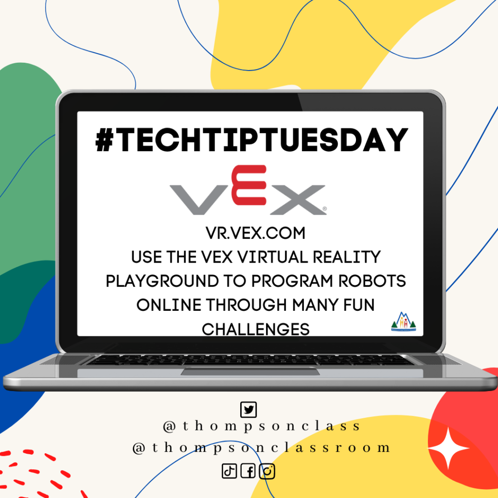 Tech Tip Tuesday, vr.vex.com, use the vex virtual reality playground to program robots online through many fun challenges