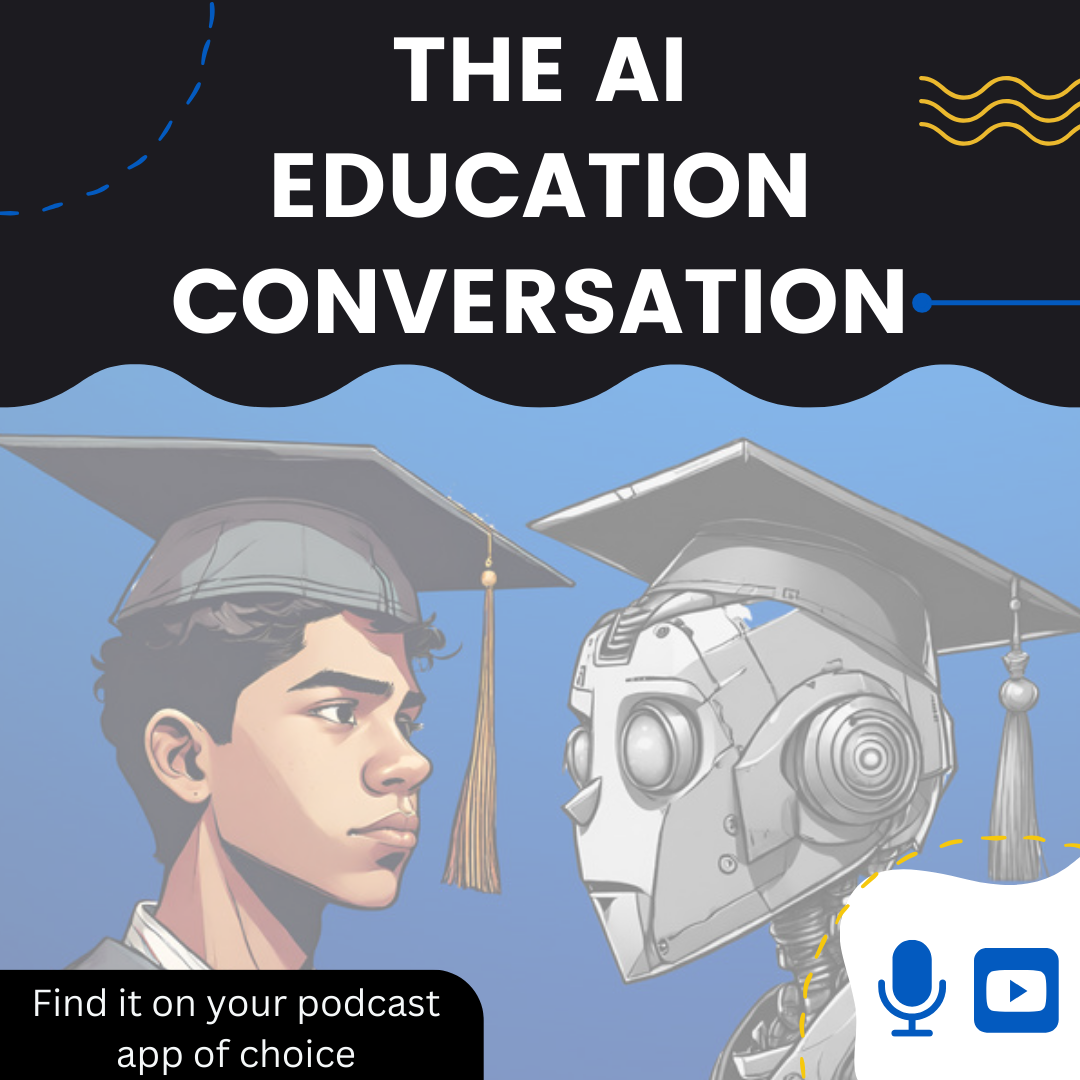 Follow Friday – The AI Education Conversation
